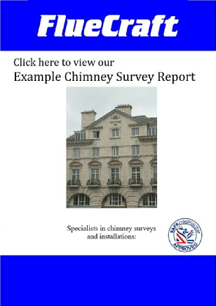 Click here to view our Example Chimney Survey Report